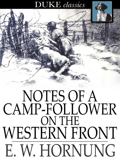Titeldetails für Notes of a Camp-Follower on the Western Front nach E. W. Hornung - Verfügbar